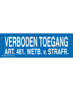 BORD VERBODEN TOEGANG PLASTIC