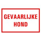 BORD GEVAARLIJKE HOND