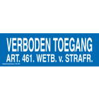 BORD VERBODEN TOEGANG PLASTIC